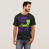 Kom En Pak Me Alien Area 51 T-shirt (Voorkant volledig)