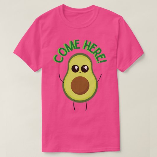 Kom hier, Avocado T-shirt (Design voorkant)