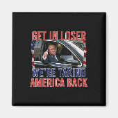 Kom in de buurt, we nemen Amerika terug Magneet (Voorkant)