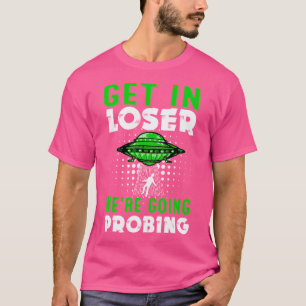 Kom in de verliezer we gaan de overheidssamenzweri t-shirt
