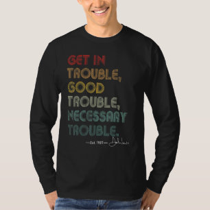 Kom in goed noodzakelijke problemen, noodzakelijke t-shirt