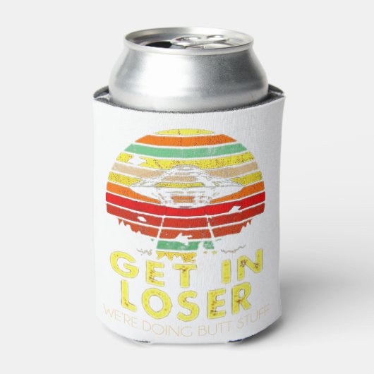 Kom in Loser We doen Butt Stuff Vint Blikjeskoeler (Blikje Voorkant)