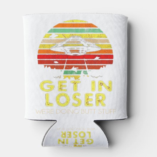 Kom in Loser We doen Butt Stuff Vint Blikjeskoeler (Achterkant)