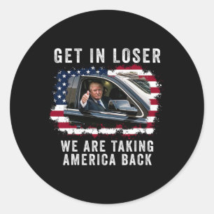 Kom in Loser We nemen Amerika terug 1 Ronde Sticker