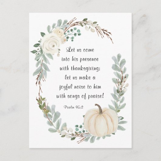 Kom in zijn aanwezigheid met Thanksgiving Bijbel Briefkaart (Voorkant)