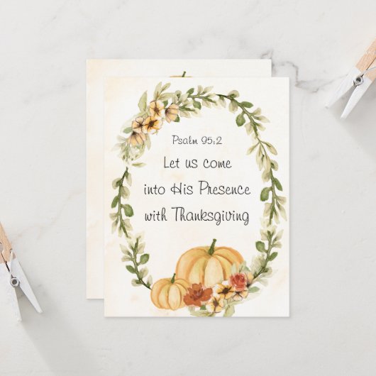 Kom in zijn aanwezigheid met Thanksgiving flat Kaart (Voorkant / Achterkant in situ)