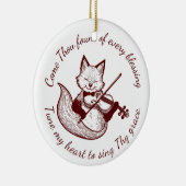 Kom, je telt ~ Tune My Heart Copper Fox Keramisch Ornament (Rechts)