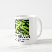 Kom je wat groene bonen geven. koffiemok (Voorkant rechts)