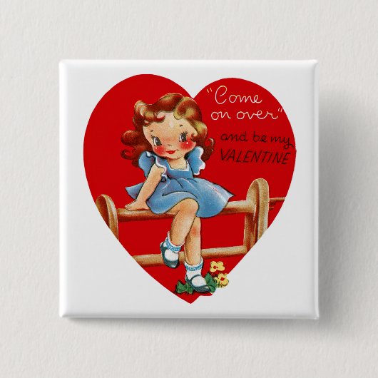 Kom langs en wees mijn Valentijn! Vierkante Button 5,1 Cm (Voorkant)