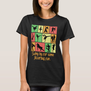 Kom langs voor wat Jitterbug plezier Grappige dans T-shirt
