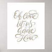 Kom laten we aanbidden hem borstel kalligrafie Pos Poster (Voorkant)