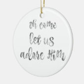 Kom, laten we Hem aanbidden met Kerstmis Keramisch Ornament (Links)