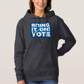 Kom maar op! STEMMEN Hoodie (Voorkant)