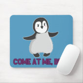 Kom mee, Bro Penguin mousepad. Muismat (Met muis)