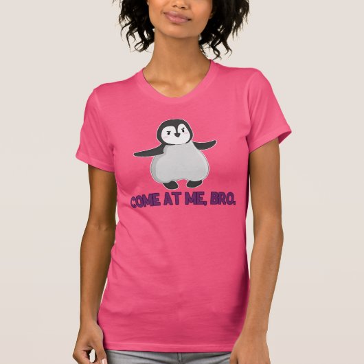 Kom mee, Bro Penguin. T-shirt (Voorkant)