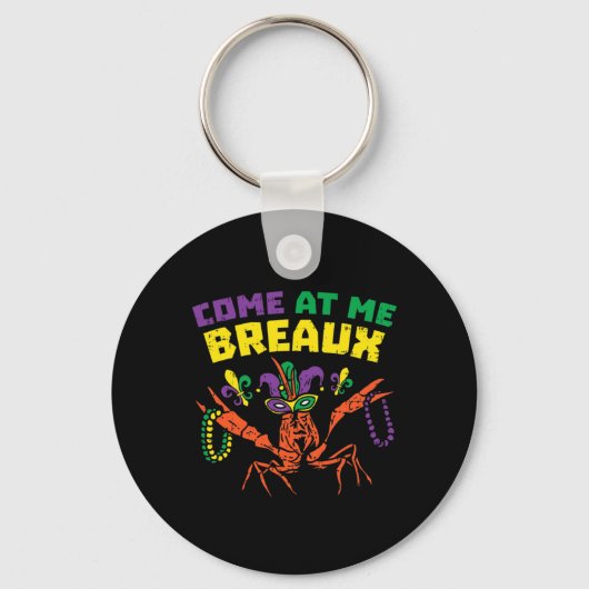 Kom mee naar Breaux Crawfish Beads Funny Mardi Gra Sleutelhanger (Voorkant)