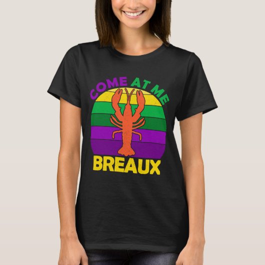 Kom mee naar Breaux Mardi Gras Crawfish Boil Appar T-shirt (Voorkant)
