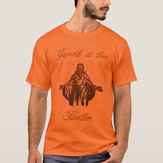 Kom mee naar mij Bro T-shirt (Voorkant)