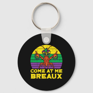 Kom mee naar mijn Breaux Crawfish Funny Mannen Mar Sleutelhanger