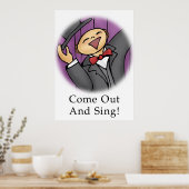 Kom naar buiten en Sing. Poster (Keuken)
