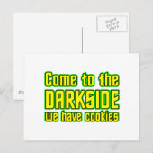 Kom naar de Darkside, we hebben koekjes Briefkaart (Voorkant / Achterkant)