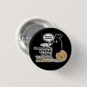Kom naar de donkere kant. Button - zwart (Voorkant /achterkant)