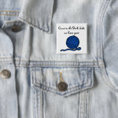 Kom naar de Donkere kant, we hebben garen Vierkante Button 5,1 Cm (In situ)