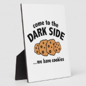 Kom naar de donkere kant... We hebben koekjes Fotoplaat (Zijkant)