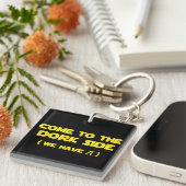 Kom naar de Dork Side we hebben Pi Sleutelhanger (Voorkant Rechts)