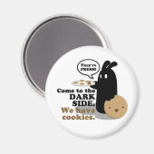 Kom naar de duistere kant. We hebben koekjes. Magn Magneet (Voorkant / Achterkant)