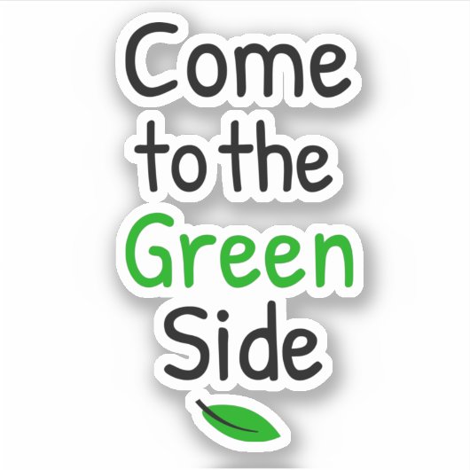 Kom naar de groene kant sticker (Voorkant)