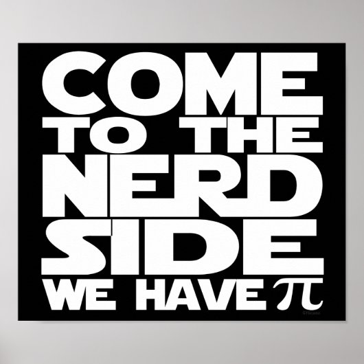 Kom naar de nerd kant we hebben Pi (klein) Poster (Voorkant)