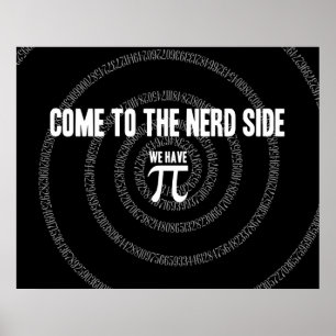 Kom naar de nerd voor Pi op Black Poster
