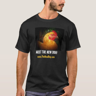 KOM NAAR DE NIEUWE DOG! /www.TheNewDog.com T-shirt