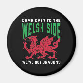 Kom naar de Welsh Side waar we Dragons hebben. Magneet (Voorkant)
