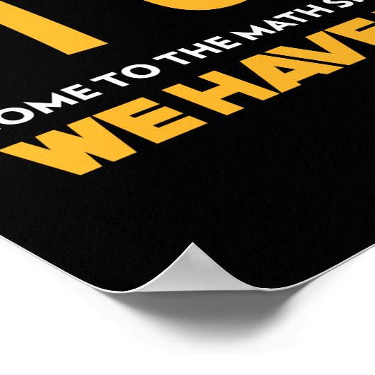 Kom naar de Wiskunde, we hebben Pi Poster (Hoek)