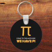 Kom naar de Wiskunde, we hebben Pi Sleutelhanger (Voorkant)