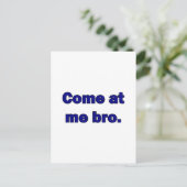 Kom naar me, bro. briefkaart (Staand voorkant)