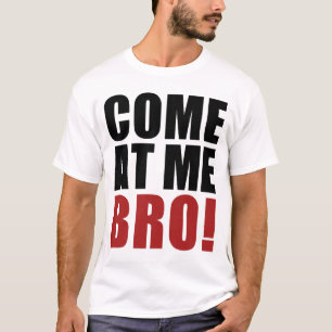 KOM NAAR ME BRO T-SHIRT