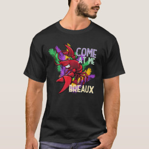 Kom naar me toe, Breaux Apparel Crawfish Beads Mar T-shirt