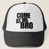 Kom naar me toe, Bro Trucker Pet (Voorkant)