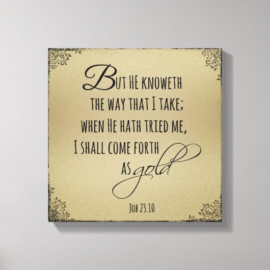 Kom naar voren als Gold Job Bible Verse Canvas Afdruk (Voorkant)