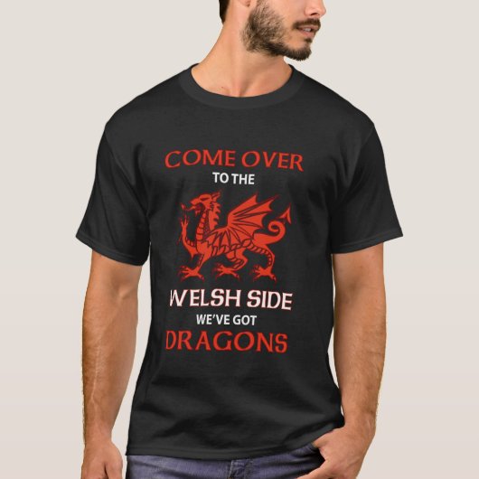 Kom naar Welsh Side Wales Dragon T-shirt (Voorkant)