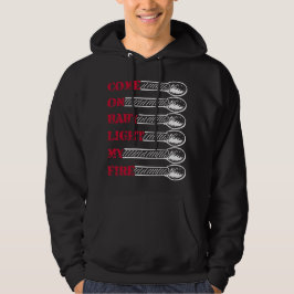 Kom op baby, steek mijn vuur aan hoodie
