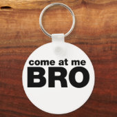 Kom op, Bro Sleutelhanger (Voorkant)