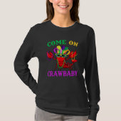 Kom op Crawbaby Crawfish Jester Beads Funny Mardi T-shirt (Voorkant)
