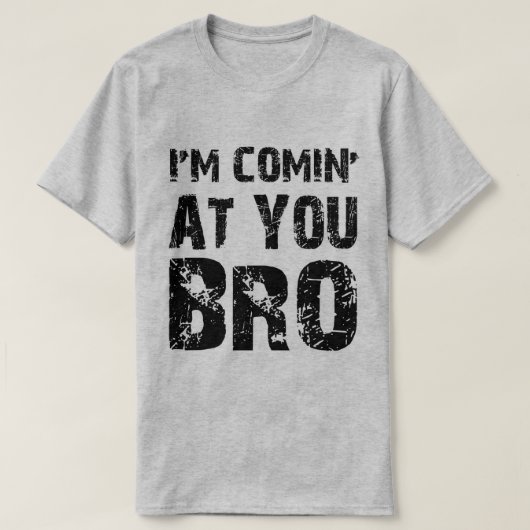 Kom op je broer t-shirt (Design voorkant)