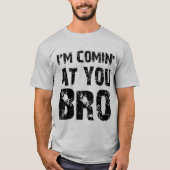 Kom op je broer t-shirt (Voorkant)