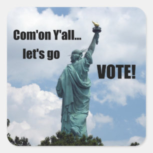 Kom op...laten we gaan stemmen! vierkante sticker