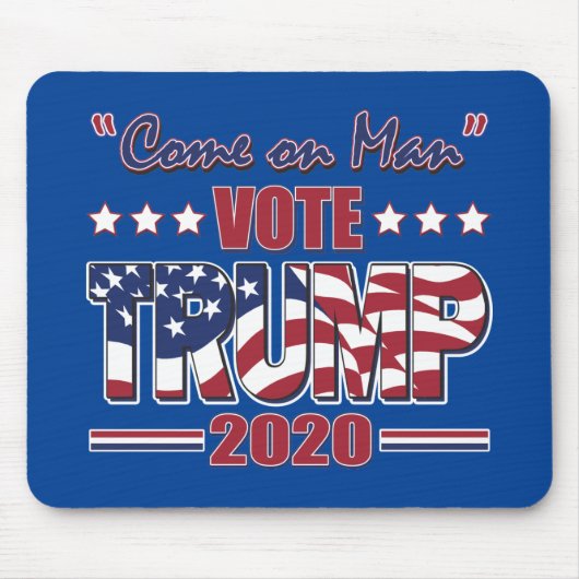 Kom op Man - Trump 2020 Muismat (Voorkant)